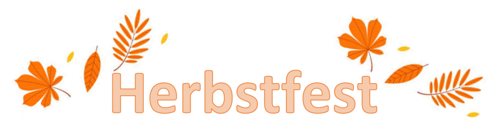 Herbstfest am 28. September 2024 findet statt!